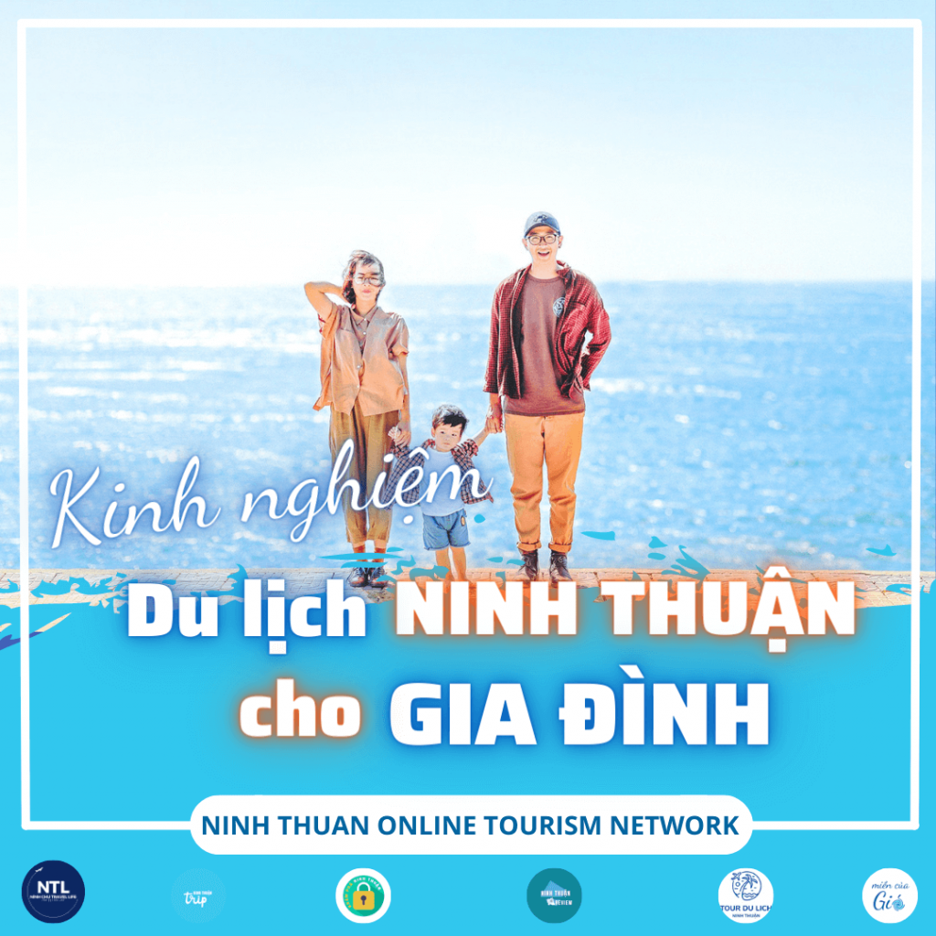 Kinh nghiệm du lịch Ninh Thuận cho gia đình từ Local Guide